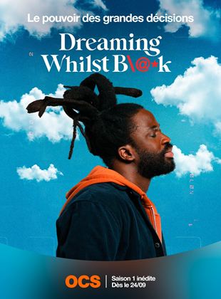 Dreaming Whilst Black saison 1